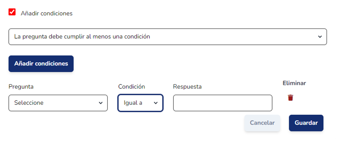 Campo Respuesta habilitado para las condiciones Igual a o Distinto a